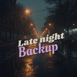 Late Night Backup