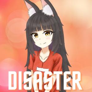 Disaster