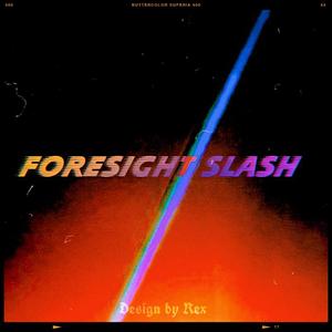 Foresight slash