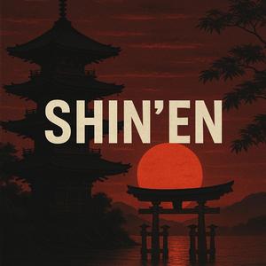 SHIN'EN