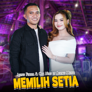 Memilih Setia