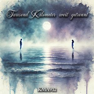 Tausend Kilometer weit getrennt