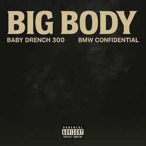 BIG BODY (REMIX)