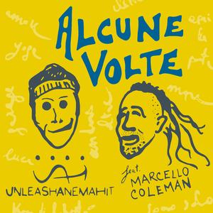 Alcune volte (feat. Marcello Coleman)