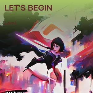 Let's Begin (Remix)