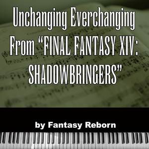 Unchanging Everchanging (from "Final Fantasy XIV Shadowbringers")