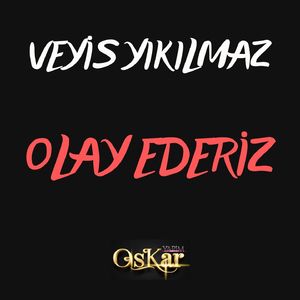 Olay Ederiz (Canlı Performans)