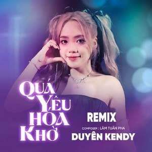 Quá Yêu Hoá Khờ (NH4T Remix)