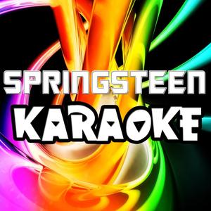 Springsteen (In the Style of Eric Church) [Karaoke Version]