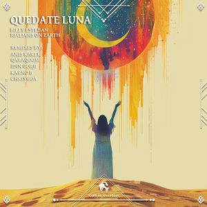 Quedate Luna (QARAQOOM Remix Radio Version)
