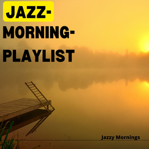 Relaxing Morning Jazz
