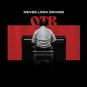 Never Look Behind