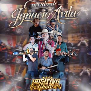 El Corrido De Ignacio Avila