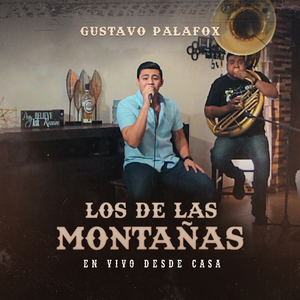 Los De Las Montañas (En Vivo Desde Casa)