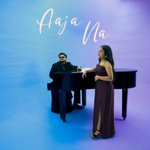 Aaja Na
