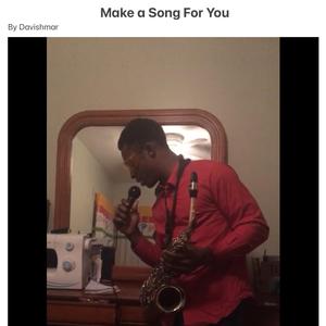 Make A Song For You