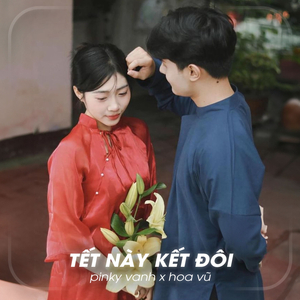 Tết Này Kết Đôi (Lofi)