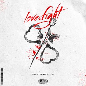 love.fight (feat. The Kota & Felso)