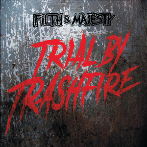 Trial by Trash Fire