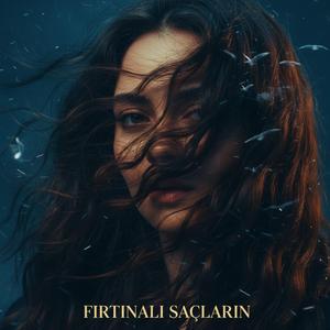 Fırtınalı Saçların