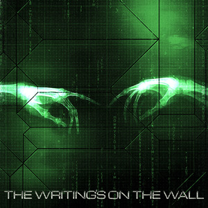 THE WRITING'S ON THE WALL