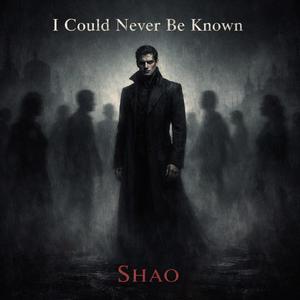 I Could Never Be Known