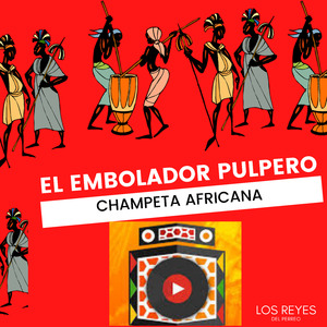 El Embolador Pulpero