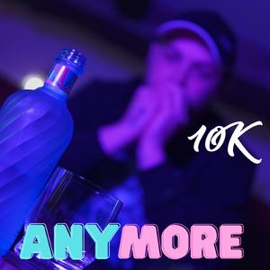 Anymore (feat. Factor 50)