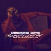 Desmond Days - Nobody Like Me (feat. Willie Hyn & Sir Flame)