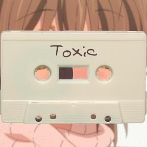 Toxic