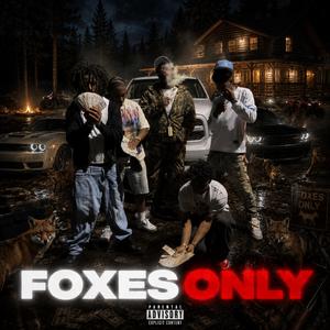 Foxes Only