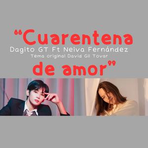 Cuarentena de amor (feat. Neiva Fernandez)