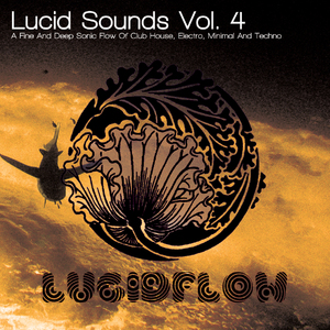 Lucid Sounds Vol. 4 - DJ Mix (Continuous DJ Mix)