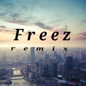 Freez (Remix)
