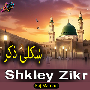 Shkley Zikr