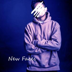 New Faces (Intro)