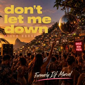 Don't Let Me Down