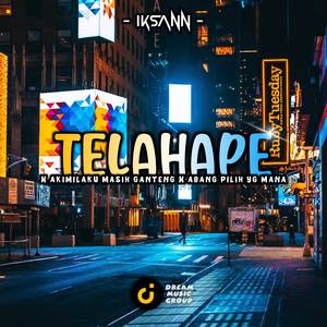 DJ Telahape X Akimilaku Masih Ganteng X Abang Pilih Yang Mana