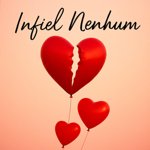Infiel Nenhum