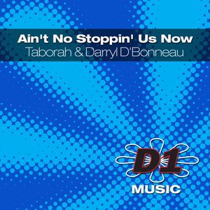 Ain’t No Stoppin' Us Now (Radio Edit)