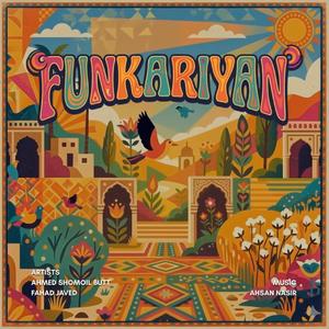 Funkariyan (feat. Fahad Javed & Ahsan Nasir Khan)
