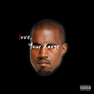 Love, Your Kanye