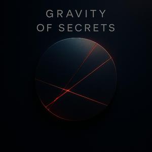 Gravity of Secrets