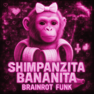 Shimpanzita Bananita Brainrot Funk (Slowed)