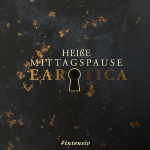 Heisse Mittagspause (Erotische Kurzgeschichte, Teil 1)