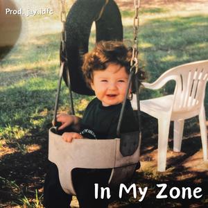 In My Zone