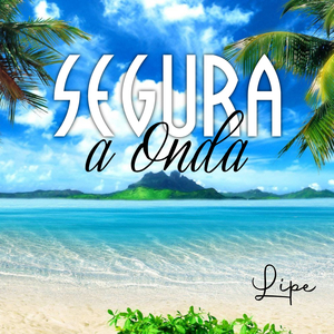 Segura a Onda