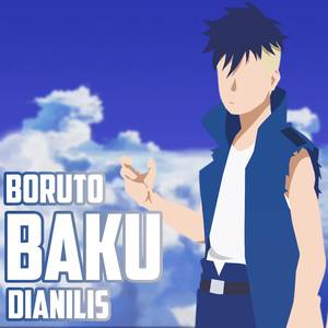 Baku (From "Boruto") (Spanish Version)