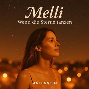Melli (Wenn die Sterne tanzen)