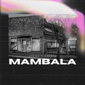 Mambala (feat. J Kesta)